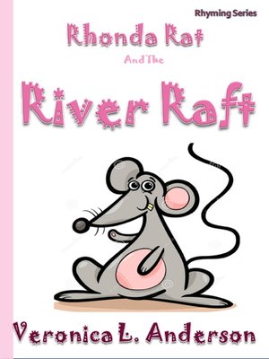 cover image of Rhonda Rat and the River Raft